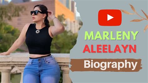 marleny aleelayn nationality|Marleny Aleelayn Bio 